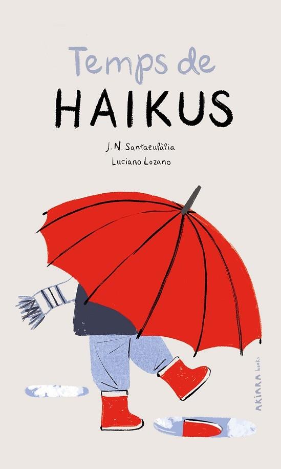 TEMPS DE HAIKUS | 9788418972195 | J. N. SANTAEULALIA / LUCIANO LOZANO