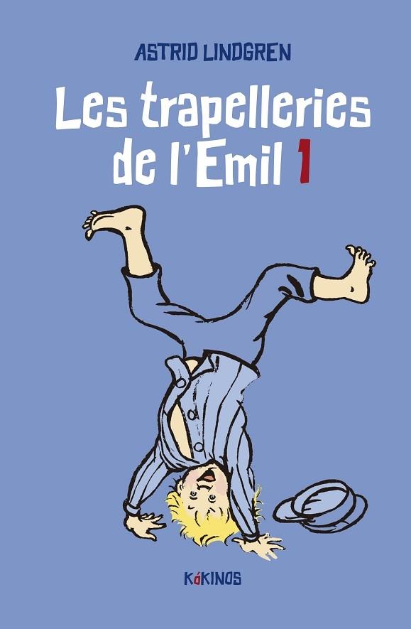 LES TRAPELLERIES DE L'EMIL, 1 | 9788419475091 | ASTRID LINDGREN