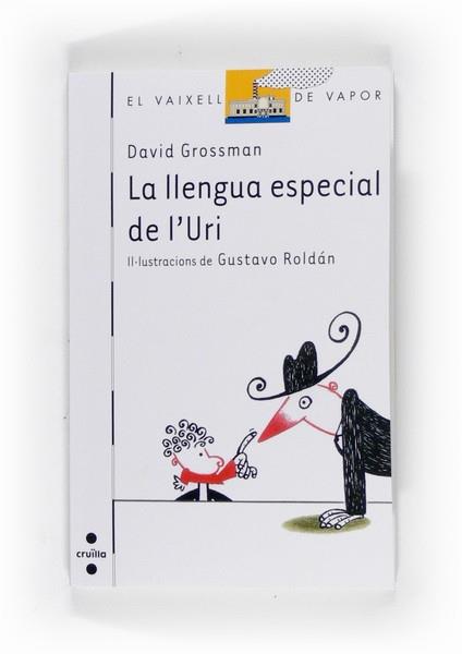 LA LLENGUA ESPECIAL DE L'URI | 9788466121453 | DAVID GROSSMAN