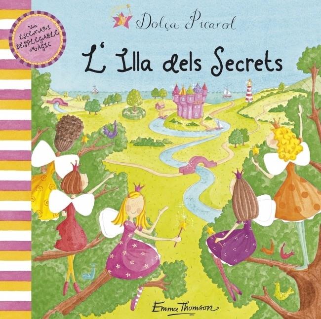 L'ILLA DELS SECRETS . DOLÇA PICAROL | 9788448829490 | EMMA THOMSON