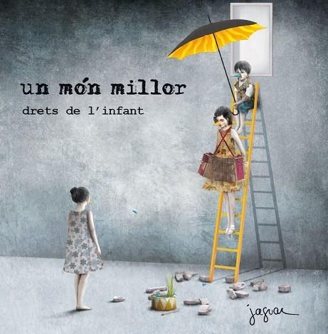 UN MON MILLOR   DRETS DE L'INFANT | 9788416434527