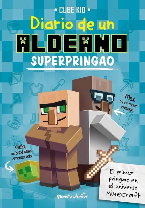 DIARIO DE UN ALDEANO SUPERPRINGADO | 9788408169307 | CUBE KID