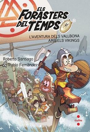 L'AVENTURA DELS VALLBONA AMB ELS VIKINGS | 9788466149327 | ROBERTO SANTIAGO & PABLO FERNANDEZ