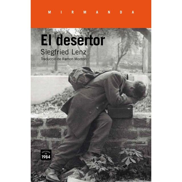 EL DESERTOR | 9788416987139 | SIEGFRIED LENZ