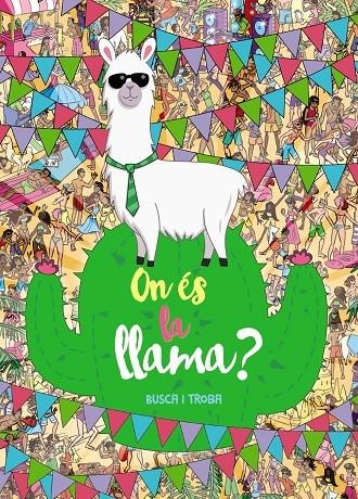 ON ES LA LLAMA?  BUSCA I TROBA | 9788448949136