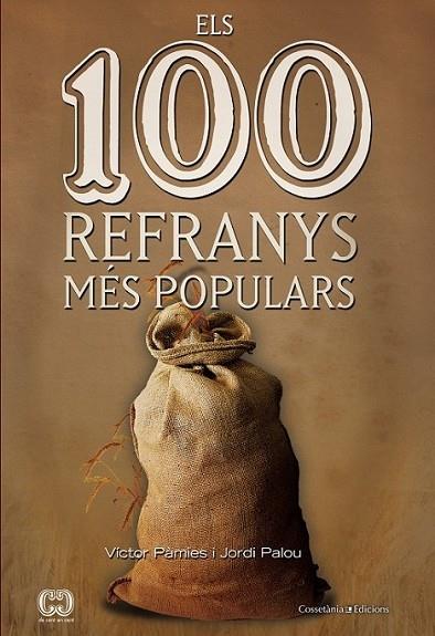 ELS 100 REFRANYS MES POPULARS | 9788490340325 | VICTOR PAMIES / JORDI PALOU