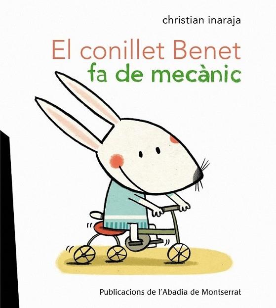 EL CONILLET BENET FA DE MECANIC | 9788498835328 | CHRISTIAN IMARAJA