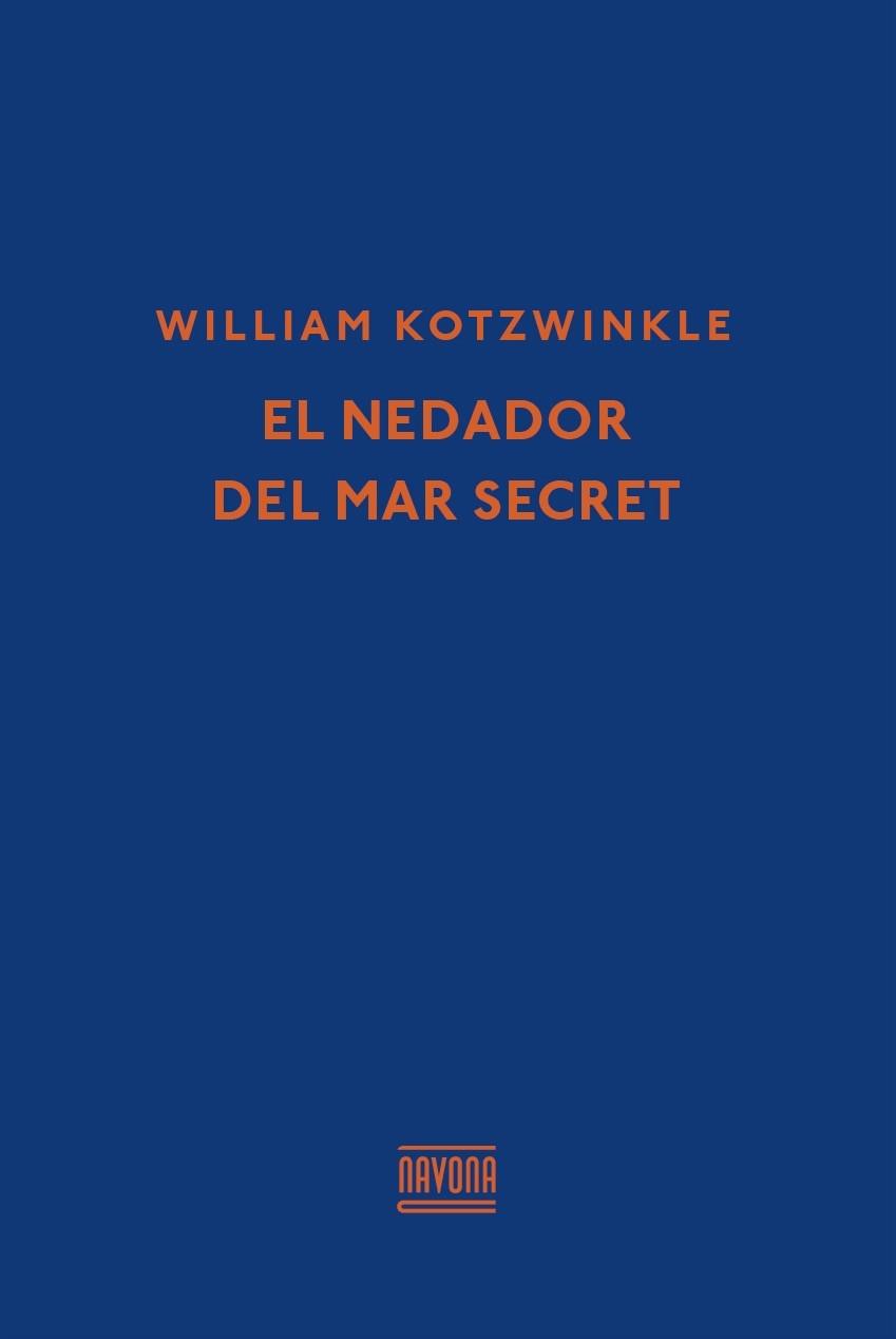 EL NEDADOR DEL MAR SECRET | 9788416259366 | WILLIAM KOTZWINKLE