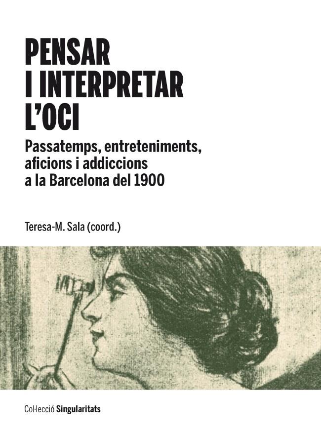 PENSAR I INTERPRETAR L'OCI | 9788447536313 | TERESA M. SALA (COORD.)