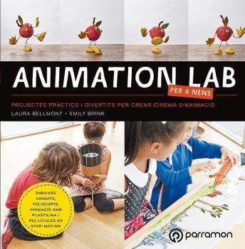 ANIMATION LAB PER A NENS | 9788434214057 | LAURA BELLMONT / EMILY BRINK