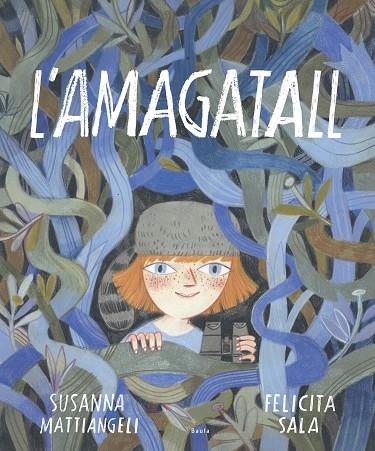 L'AMAGATALL | 9788447940776 | SUSANNA MATTIANGELI / FELICITA SALA