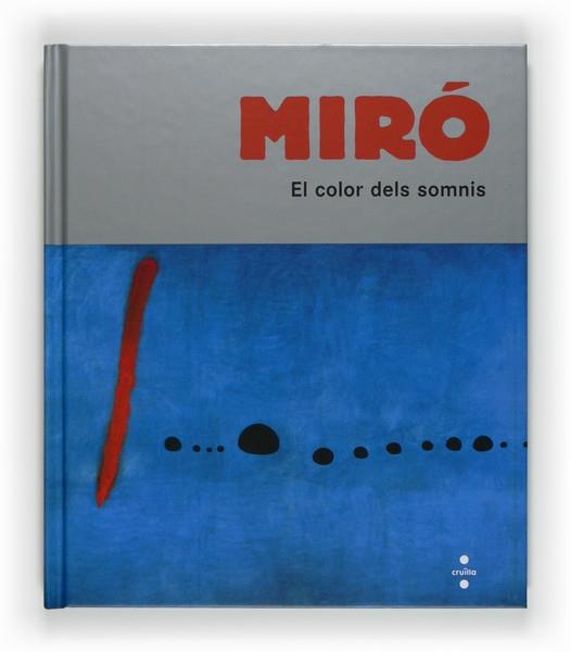 MIRÓ. EL COLOR DELS SOMNIS | 9788466121293 | SANDRINE ANDREWS