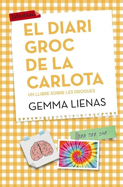 EL DIARI GROC DE LA CRLOTA UN LLIBRE SOBRE LES DROGUES | 9788416334247 | GEMMA LIENAS