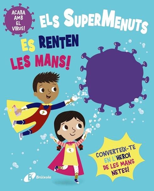 ELS SUPERMENUTS ES RENTEN LES MANS! | 9788413490564