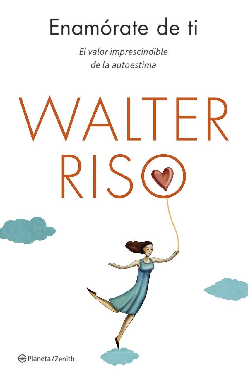 ENAMORATE DE TI | 9788408130581 | WALTER RISO