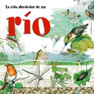 LA VIDA ALREDEDOR DE UN RIO | 9788496754188 | AAVV