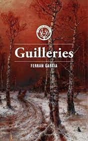 GUILLERIES | 9788412435269 | FERRAN GARCIA