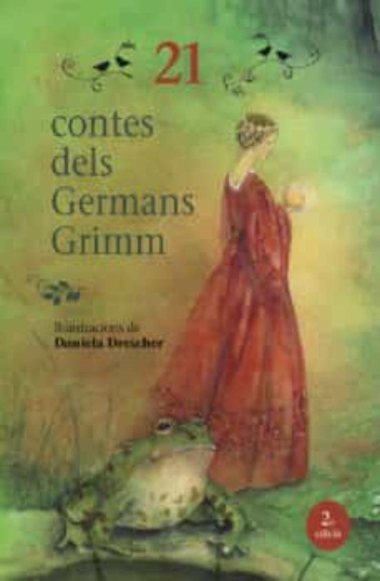 21 CONTES DELS GERMANS GRIMM | 9788412513776 | GERMANS GRIMM / DANIEL DRESCHER