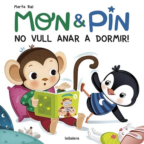 MON & PIN NO VULL ANAR A DORMIR | 9788424672621 | MARTA BIEL