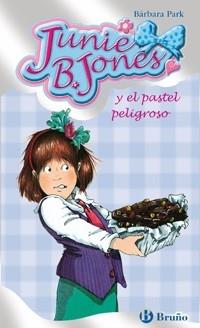 JUNIE B. JONES Y EL PASTEL PELIGROSO | 9788421696408 | BARBARA PARK