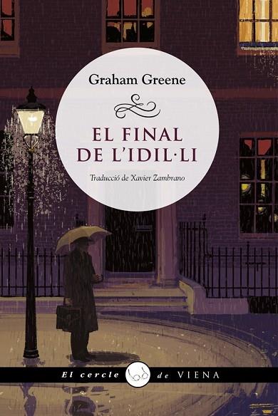 EL FINAL DE L'IDIL·LI | 9788418908385 | GRAHAM GREENE