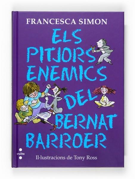 ELS PITJORS ENEMICS DEL BERNAT BARROER | 9788466120210 | FRANCESCA SIMON