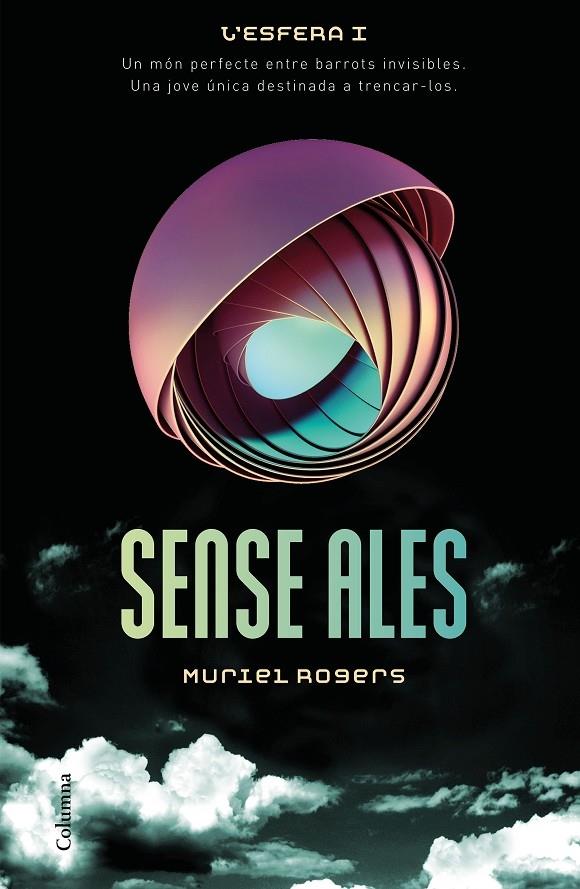 L'ESFERA I    SENSE ALES | 9788466420433 | MURIEL ROGERS