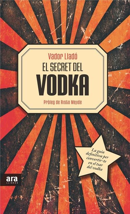 EL SECRET DEL VODKA | 9788415642534 | VADOR LLADO