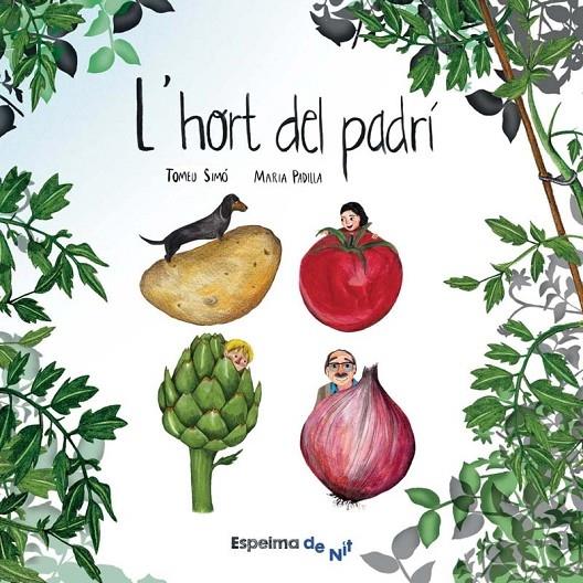 L'HORT DEL PADRI | 9788494587818 | TOMEU SIMO / MARIA PADILLA