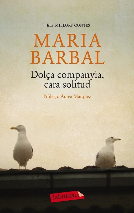 DOLÇA COMPANYIA, CARA SOLITUD | 9788499306551 | MARIA BARBAL