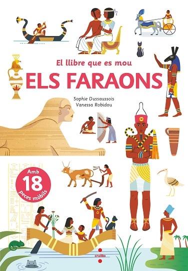 EL LLIBRE QUE ES MOU ELS FARAONS | 9788466148801 | S. DUSSAUSSOIS