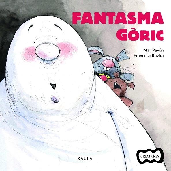 FANTASMA GORIC | 9788447936212 | MAR PAVON / FRANCESC ROVIRA