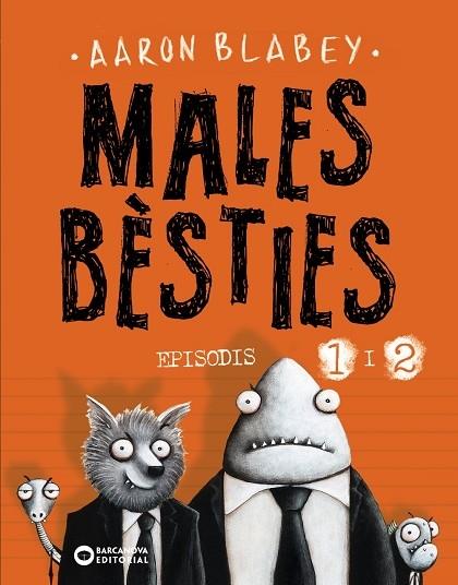 MALES BESTIES EPISODIS 1 I 2 | 9788448950552 | AARON BLABEY