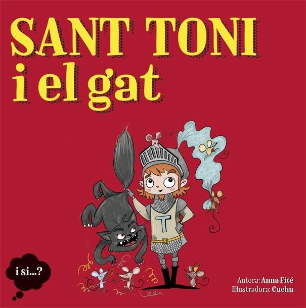 SANT TONI I EL GAT | 9788424662769 | ANNA FITE / CUCHU