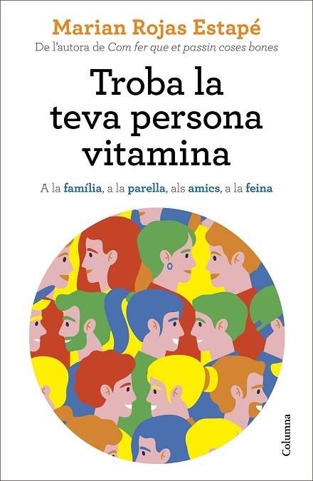 TROBA LA TEVA PERSONA VITAMINA | 9788466427869 | MARIAN ROJAS ESTAPE