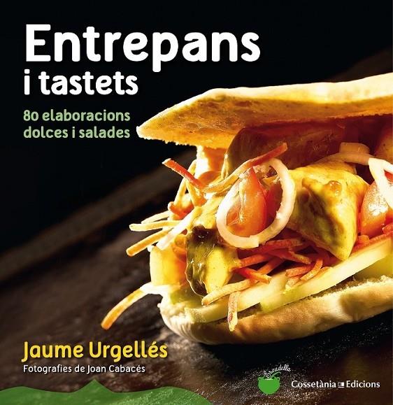 ENTREPANS I TASTETS | 9788490342008 | JAUME URGELLES