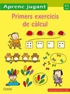 PRIMERS EXERCIICS DE CALCUL 4-5 ANYS | 9788498257137