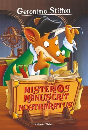 EL MISTERIOS MANUSCRIT DE NOSTRARATUS | 9788491378686 | GERONIMO STILTON