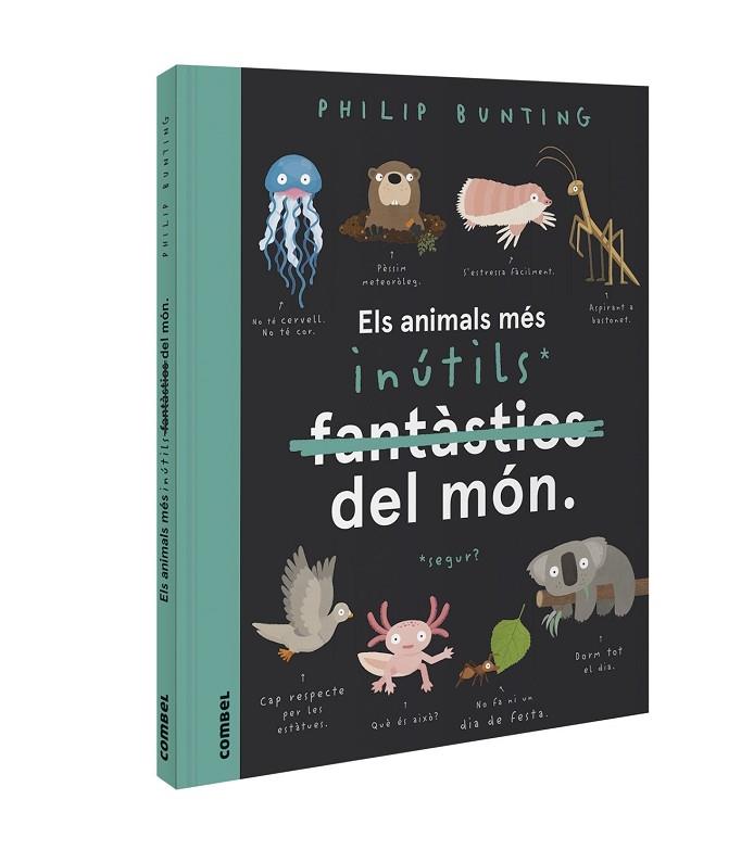 ELS ANIMALS MES INUTILS DEL MON | 9788491018094 | PHILIP BUNTING