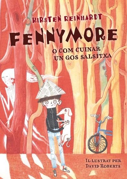 FENNYMORE O COM CUINAR UN GOS SALSITXA | 9788424651473 | KIRSTEN REINHARDT