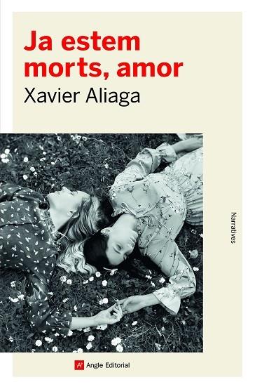 JA ESTEM MORTS , AMOR | 9788418197857 | XAVIER ALIAGA