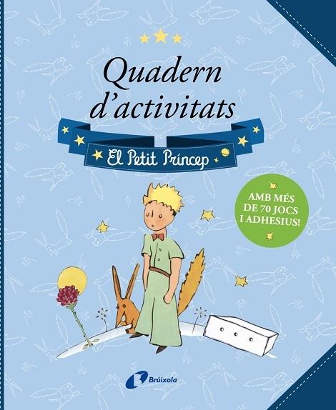 QUADERN D'ACTIVITATS EL PETIT PRINCEP | 9788413492759