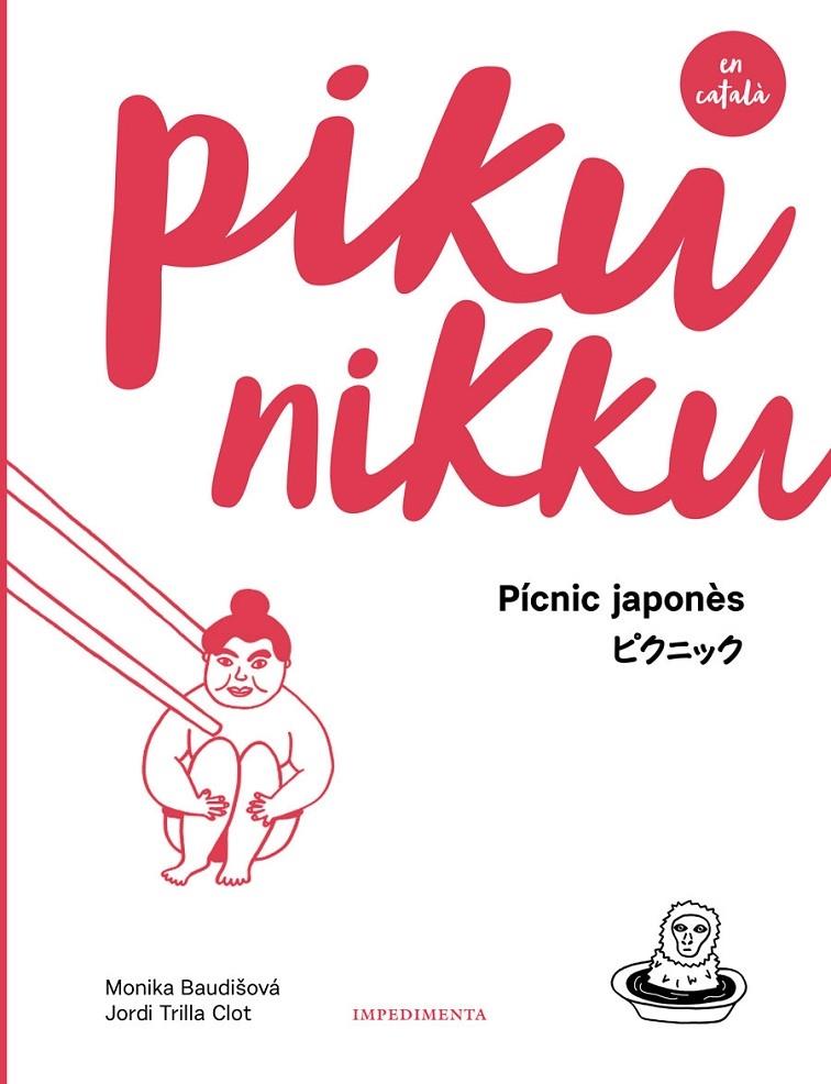 PIKU NIKKU PICNIC JAPONES | 9788417115586 | MONIKA BAUDISOVA - JORDI TRILLA