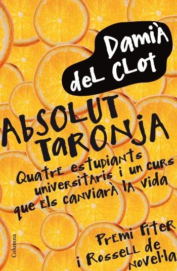 ABSOLUT TARONJA | 9788466411745 | DAMIÀ DEL CLOT