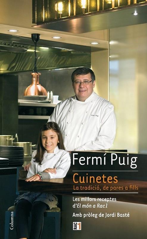 CUINETES. LA TRADICIÓ, DE PARES A FILLS | 9788466410960 | FERMÍ PUIG