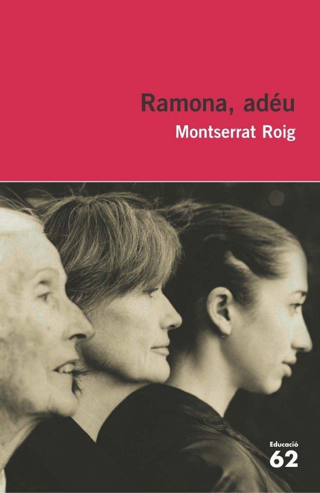 RAMONA, ADEU | 9788492672370 | MONTSERRAT ROIG