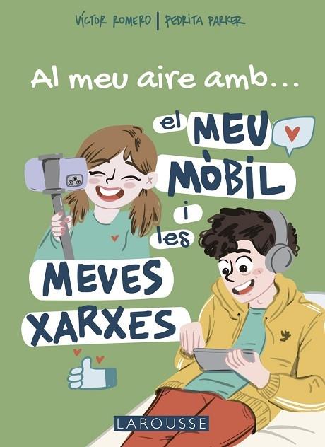 AL MEU AIRE AMB ... EL MEU MOBIL I LES MEVES XARXES | 9788419250711 | VICTOR ROMERO / PEDRITA PARKER