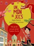 UN MON DE JOCS | 9788491010296 | ANGELS NAVARRO