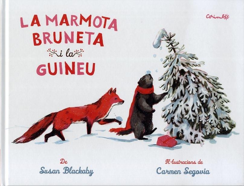 LA MARMOTA BRUNETA I LA GUINEU | 9788484705116 | SUSAN BLACKABY