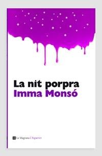 LA NIT PORPRA | 9788482649375 | IMMA MONSO